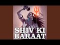 Shiv Ki Baraat