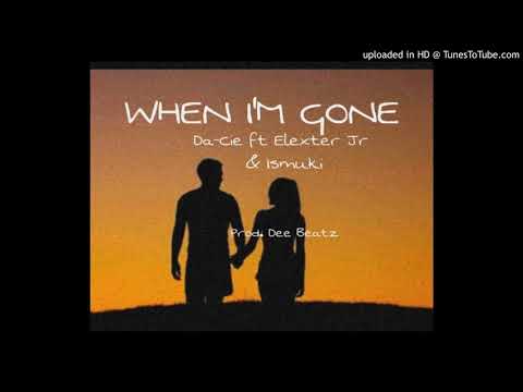 Da- Cie ft Elexter Jr & Ismuki - When I'm gone ( Remake ) 2020