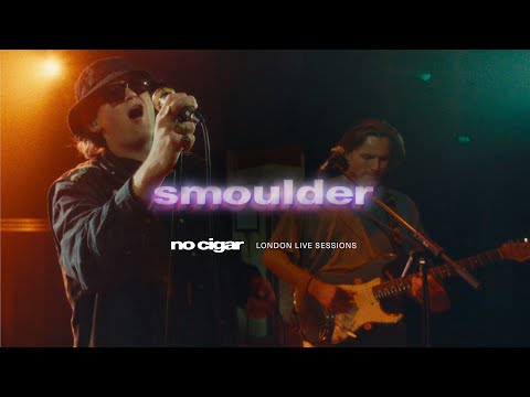 NO CIGAR - Smoulder (Live in London)
