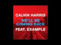 Calvin Harris feat. Example - We'll Be Coming ...