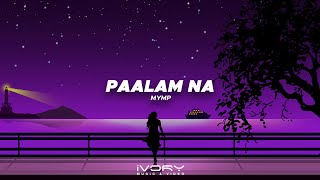 MYMP - Paalam Na (Official Visualizer)