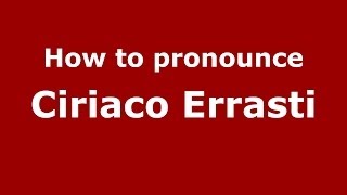 How to pronounce Ciriaco Errasti