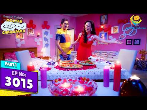 Anjali Surprises ❤️Taarak | Episode 3015 Part 1 | Anjali’s sweet surprise for Taarak 💘