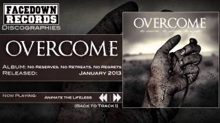 Music video thumbnail preview for Overcome - No Reserves. No Retreats. No Regrets - Animate the Lifeless by Overcome