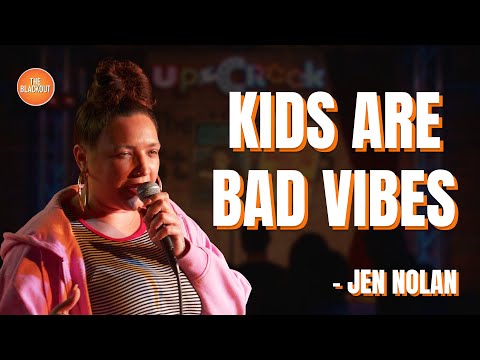 Kids Are BAD VIBES | Jen Nolan | The Blackout #comedy #standup #blackout