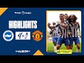 PL Highlights Albion 4 Manchester United 0