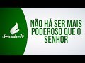 RR Soares Não Há Ser Mais Poderoso Que O Senhor Semeando A Fé