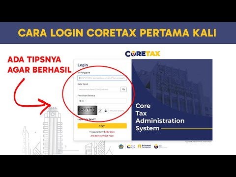 Cara Login Coretax Pertama Kali Sebagai Orang Pribadi - Tutorial Coretax Pajak Indonesia
