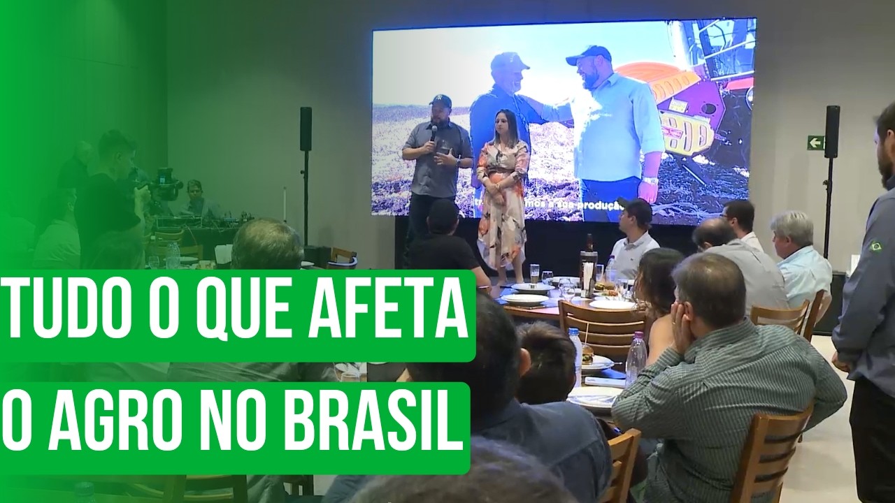 Tudo o que afeta o agro no Brasil