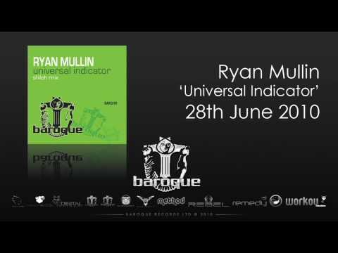 Ryan Mullin - Universal Indicator (Original Mix)