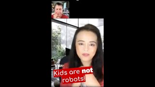 Kids are not robots