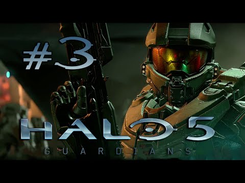 Halo 5: Guardians - Gameplay Walkthrough (Part 3) "That Fair and Warlike Form"