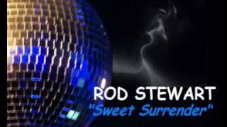 Rod Stewart - Sweet Surrender (Audio-Foto)
