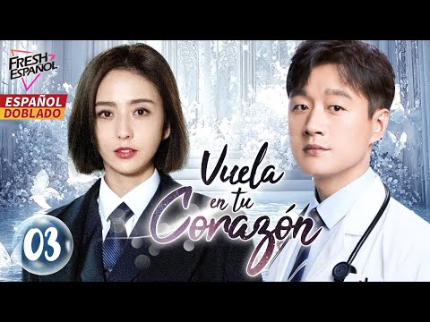 [Doblado Esp] Vuela en tu Corazón EP03 | Comantante x Doctor, un Accidente hace que se enamoren...