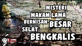 Download lagu 🔴 MISTERI MAKAM LAMA BERNISAN BESAR SELAT BENGKALIS | INDONESIA mp3