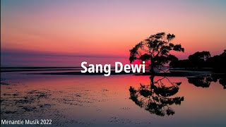 Download lagu Sang Dewi - Lyodra, Andi Rianto Lirik mp3