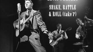 Elvis Presley - Shake Rattle and Roll (take 7)