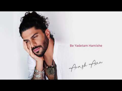 Arash Avin - Be Yadetam Hamishe
