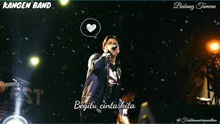 Download lagu story wa kangen band || cinta yang sempurna mp3 Download lagu story wa kangen band || cinta yang sempurna mp3