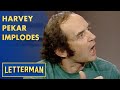 Harvey Pekar's On-Air Implosion | Letterman
