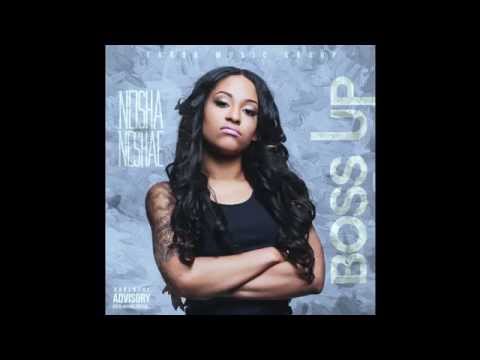 Neisha Neshae - Boss Up