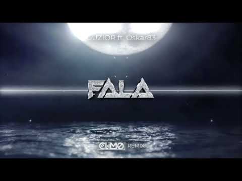 GUZIOR ft. Oskar83 - F.A.L.A ( CLIMO REMIX )