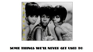 DIANA ROSS &amp; THE SUPREMES Some Things You Never Get Used To