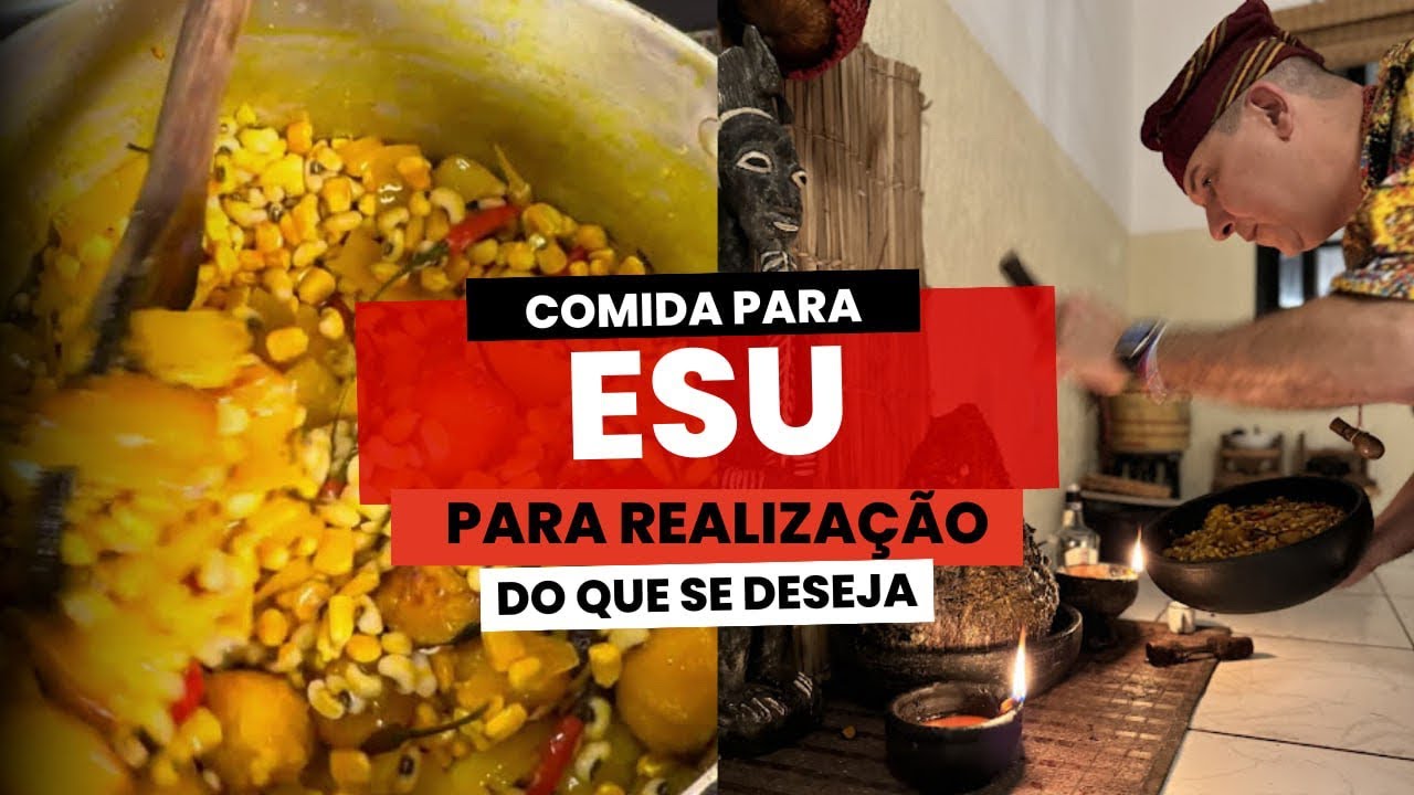 Faça essa comida para o Orisa Esu - Praticando Magia
