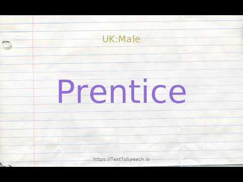How to pronounce prentice