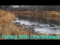 Video Thumbnail for Fishing With Dink Bobbers.