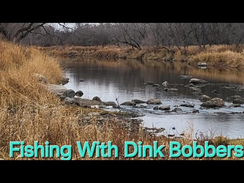 Fishing With Dink Bobbers.