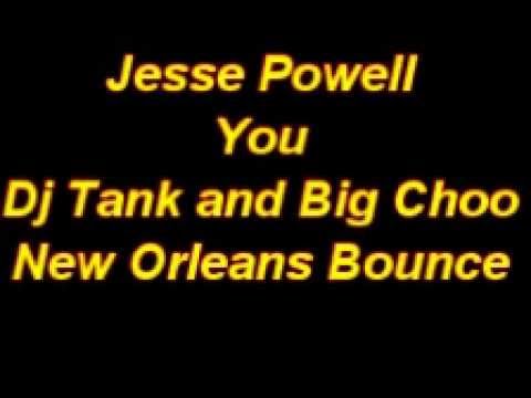 Jesse Powell - You (New Orleans Bounce Mix)
