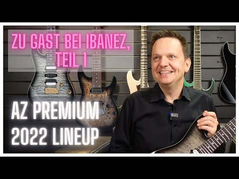 Ibanez AZ Premium: Tolle neue Modelle für 2022!