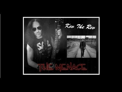 Kev The Rev - The Menace (video)