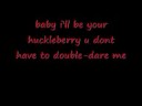 huckleberry-toby keith (lyrics)