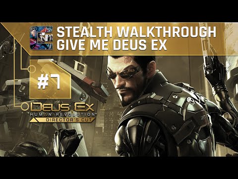 Deus Ex: Human Revolution (DC) Ghost Walkthrough (Give Me Deus Ex) Part 7 - Highland Park