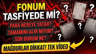 FON MAĞDURLARI İÇİN TEK VİDEO: Fonum Tasfiyede mi? Para Nereye Yatar? Tamamını A