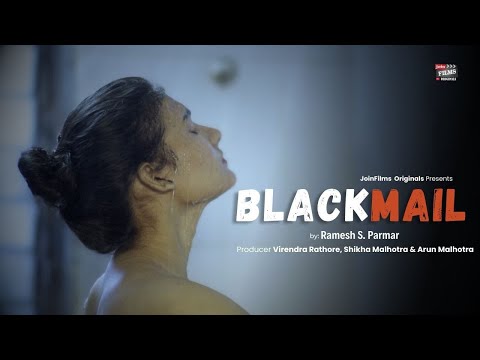 Blackmail — Hindi Short Film — JoinFilms student short film