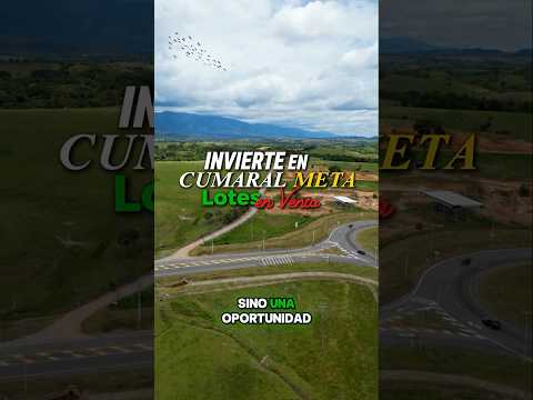 🏡✨ En Venta Lotes en Cumaral Meta