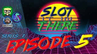 Slot It In There - Series 2- Episode 5