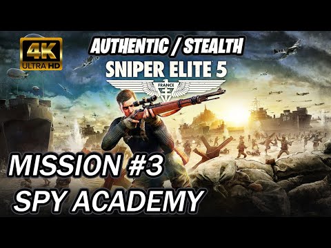 Sniper Elite 5 | Walkthrough [Authentic] Mission 3 Spy Academy [GHOST]
