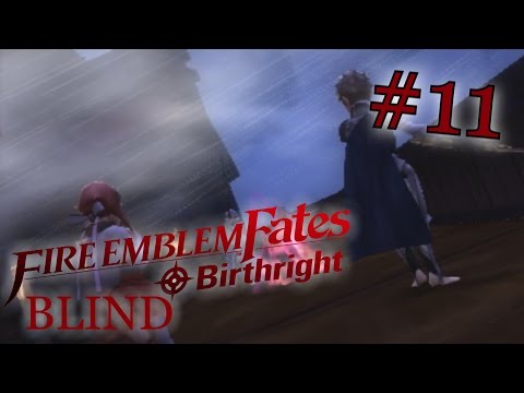 Speedster Plays Fire Emblem Fates Birthright BLIND #11- Danger in the Water (Chapter 11)