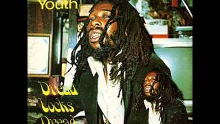 Big Youth - Dreadlocks Dread - 01 - Train to Rhodesia