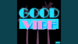 Good Vibe (Dan Winter Radio Edit)