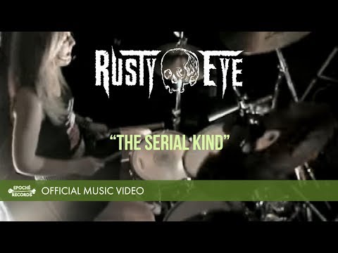 Rusty Eye - The Serial Kind [feat. Alex Mitchell] (Official Music Video)