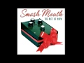 Smash Mouth - Come On Christmas, Christmas Come On (Ringo Starr Cover)