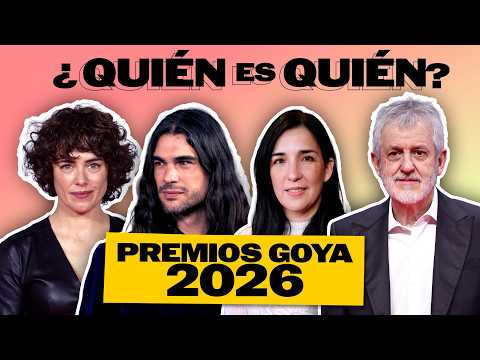 PREMIOS GOYA 2026 | DIEZ ASPIRANTES al GOYA a MEJOR ACTOR y MEJOR ACTRIZ PROTAGONISTA