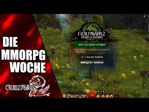 GuildWars 2 - Heart of Thorns - MMORPG Themenwoche