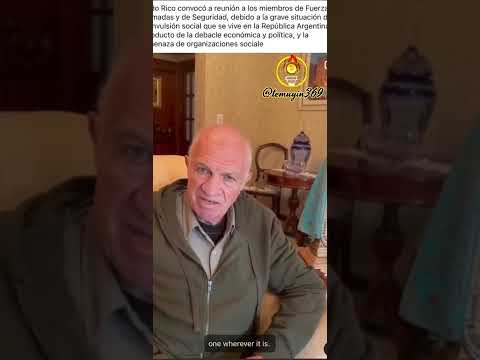 Aldo rico convocó a reunión a miembros de las fuerzas armadas y de seguridad.