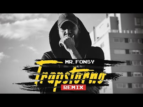 Mr. Fonsy - Trapstorno (Remix)